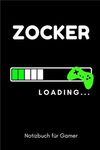 Zocker Loading... Notizbuch Für Gamer