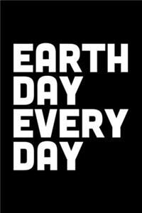 Earth Day Every Day