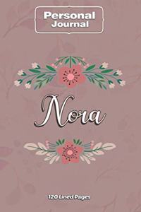 Nora Notebook Journal Personal Diary Personalized Name 120 pages Lined (6x9 inches) (15x23cm)