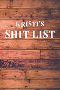 Kristi's Shit List