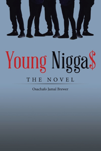 Young Nigga$