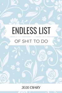 Endless List Of Shit To Do