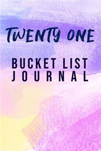 Twenty One Bucket List Journal