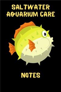 Saltwater Aquarium Care Notes