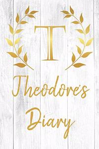 Theodore's Diary: Personalized Diary for Theodore / Journal / Notebook - T Monogram Initial & Name - Great Christmas or Birthday Gift