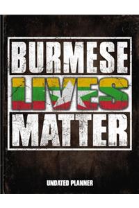 Burmese Lives Matter Undated Planner