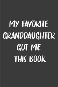 My Favorite Granddaughter Got Me This Book