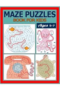 Maze Puzzles Book for Kids Ages 5-7