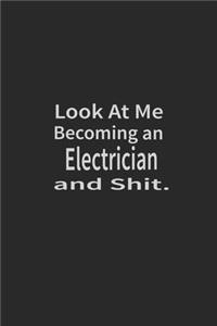 Look at me becoming an Electrician and shit