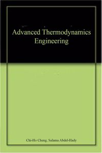 ADVANCED THERMODYNAMICS ENGINEERING