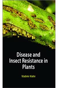 DISEASE AND INSECT RESISTANCE IN PLANTS