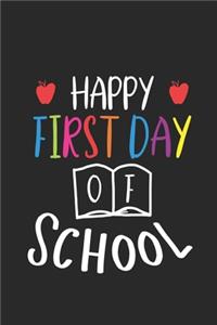 Happy First Day Of School