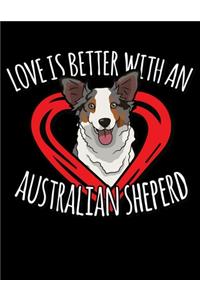 Love Is Better With an Australian Sheperd