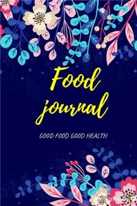 Food Journal Good Food Good Health