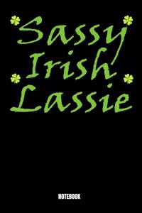 Sassy Irish Lassie Notebook
