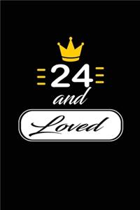 24 and Loved