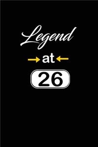 Legend at 26