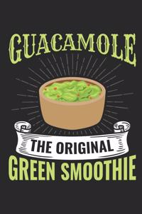 Guacamole The Original Green Smoothie