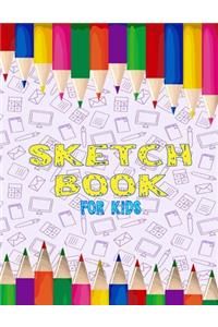 Sketch Book For Kids