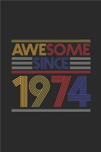 Awesome Since 1974