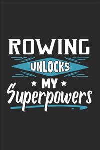 Rowing Unlocks My Superpowers