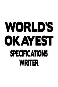 World's Okayest Specifications Writer