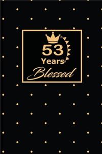 53 Years Blessed