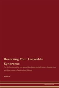 Reversing Your Locked-In Syndrome