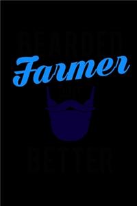 Bearded Farmers do it Better