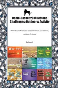 Dobie-Basset 20 Milestone Challenges