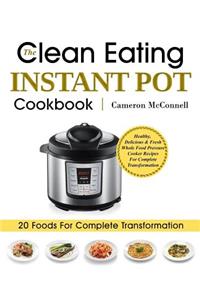 The Clean Eating Instant Pot Cookbook