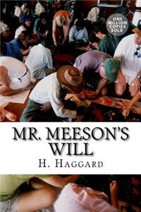 Mr. Meeson's Will