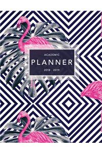 Academic Planner 2018-2019: Flamingo Print - Weekly + Monthly Views - To Do Lists, Goal-Setting, Class Schedules + More (Aug 2018 - July 2019)