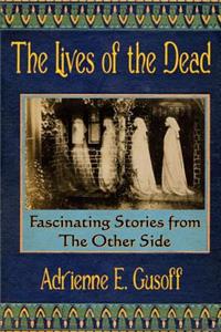 The Lives of the Dead