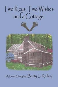 Two Keys, Two Wishes and a Cottage