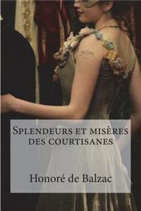 Splendeurs et misères des courtisanes