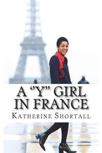 A ''Y'' Girl in France