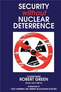 Security Without Nuclear Deterrence