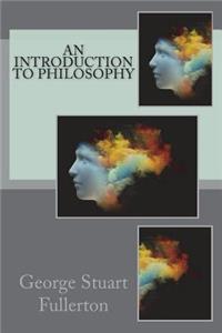 An Introduction to Philosophy