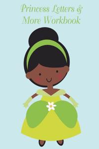 Princess Letters & More Workbook