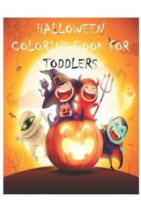 Halloween Coloring Book for Toddlers: Large Print Coloring Activity Book for Kids Ages 8-12