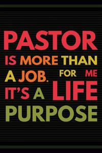 Pastor is More Than a Job