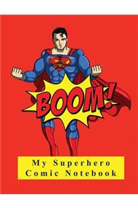 My Superhero Comic Notebook