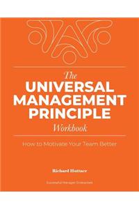 The Universal Management Principle Workbook