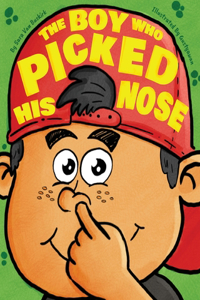 Boy Who Picked His Nose