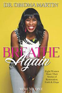B.R.E.A.T.H.E. Again