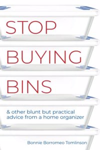 Stop Buying Bins