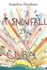 A Snowfall in Cuba