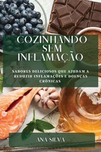 Cozinhando sem Inflamação