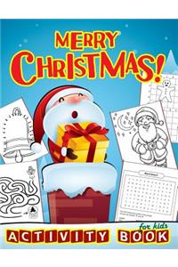 Merry Christmas Activity Book for Kids